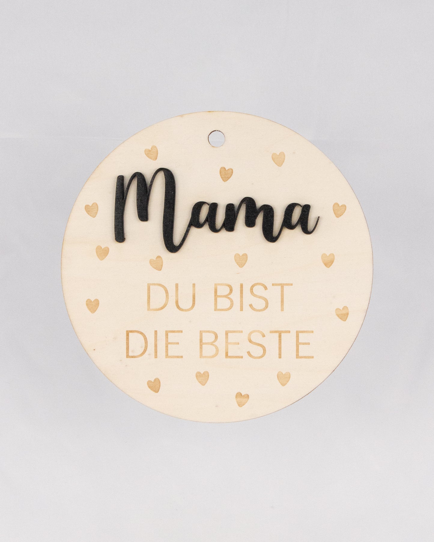 Holzschild - "Mama, du bist die Beste"