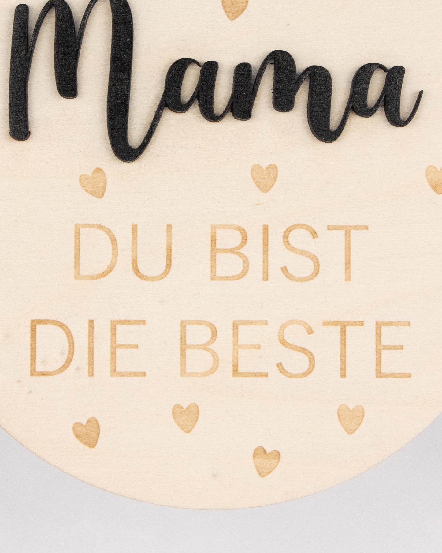 Holzschild - "Mama, du bist die Beste"
