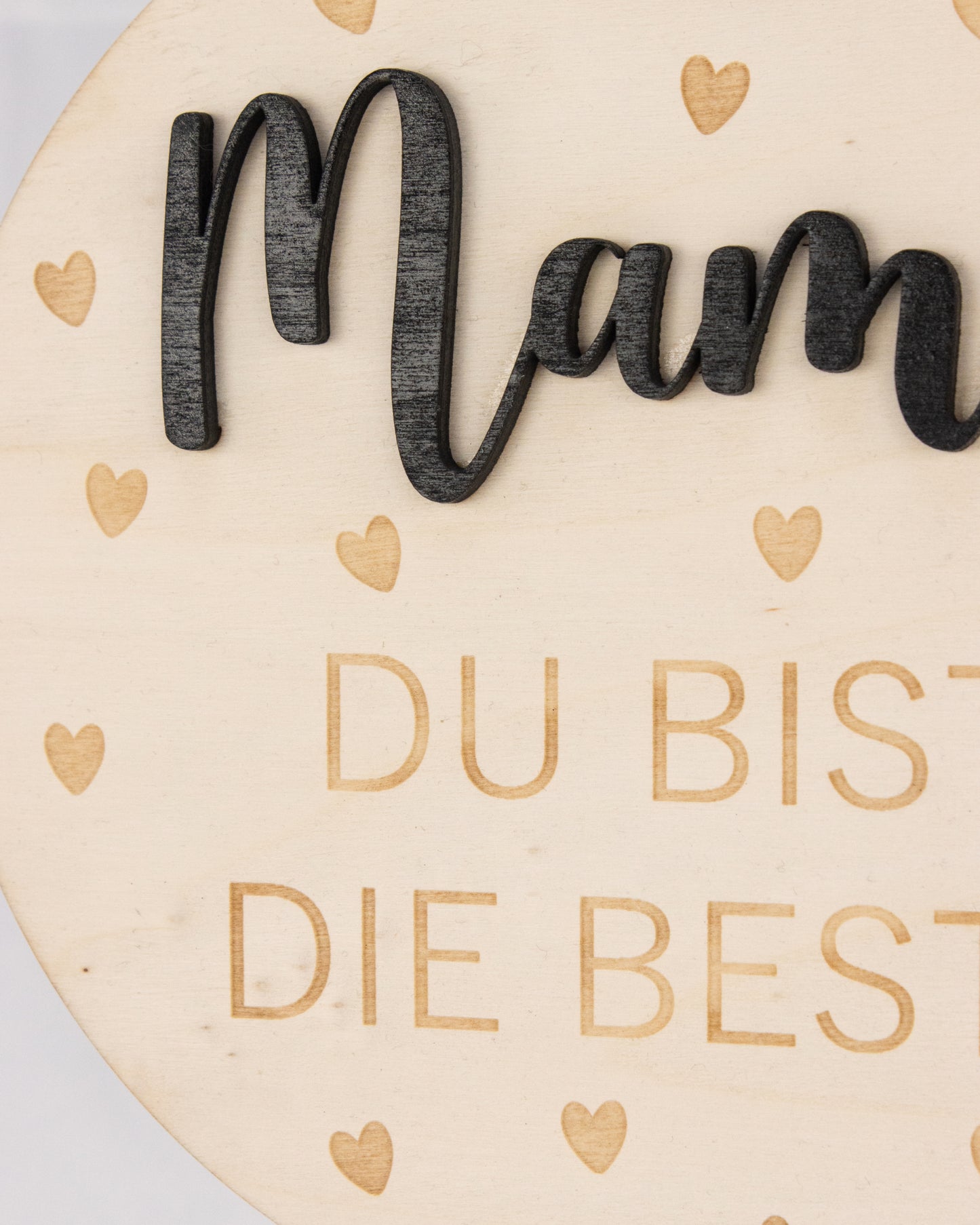 Holzschild - "Mama, du bist die Beste"